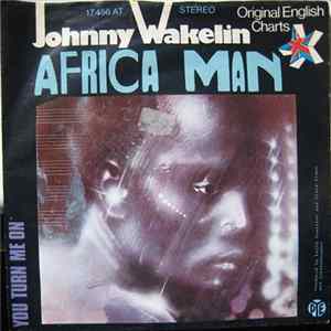 Johnny Wakelin - Africa Man