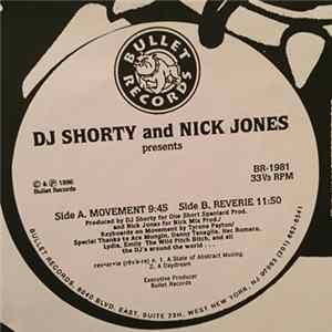 DJ Shorty and Nick Jones - Movement / Reverie
