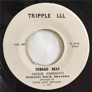 Jackie Johnson's Tobago Back Beaters / Billy Reece - Tobago Beat / Why Have They Done This To Me