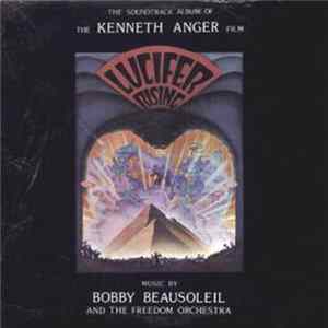 Bobby Beausoleil & The Freedom Orchestra - Lucifer Rising