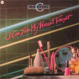 C.C. Catch - I Can Lose My Heart Tonight (Extended Club Remix)