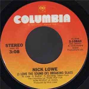 Nick Lowe - (I Love The Sound Of) Breaking Glass