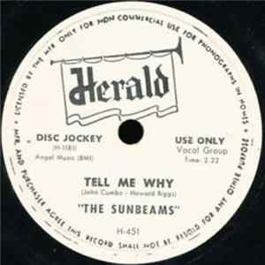 The Sunbeams - Tell Me Why / Come Back Baby