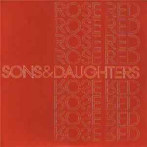 Sons & Daughters - Rose Red
