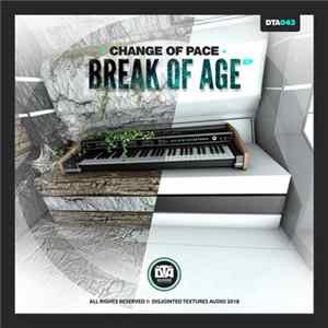 Change Of Pace - Break Of Age EP